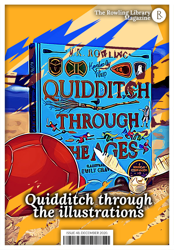 The Rowling Library Magazine #48 (December 2020): Quidditch through the illustrations