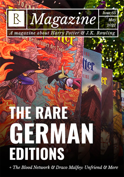 The Rowling Library Magazine #65 (May 2022): The Rare German Editions