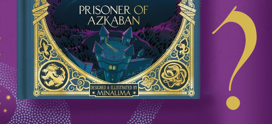 MinaLima answers frequently asked questions about their Prisoner of Azkaban  edition - The Rowling Library