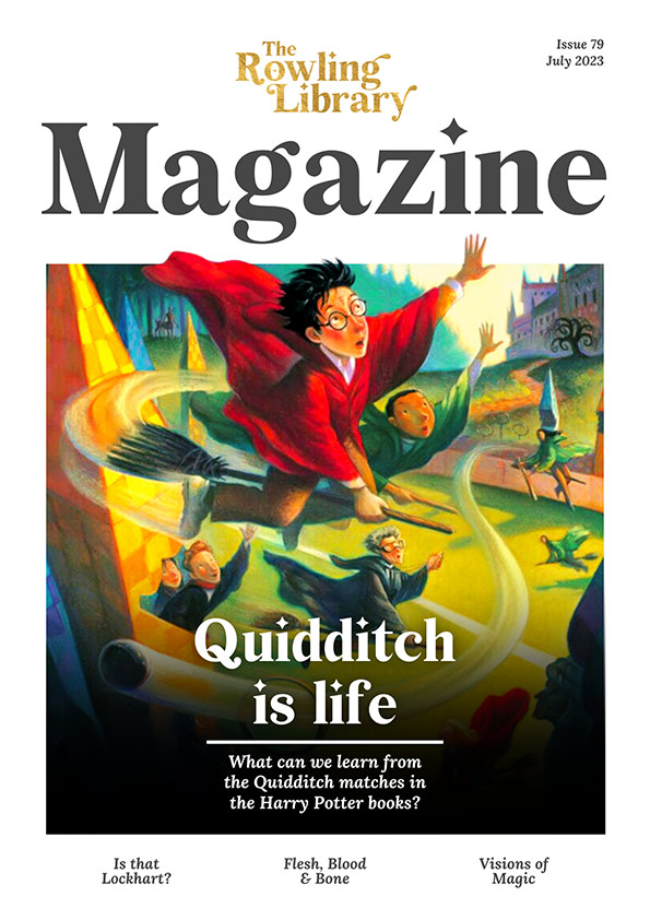 The Rowling Library Magazine #79 (July 2023): Quidditch is life