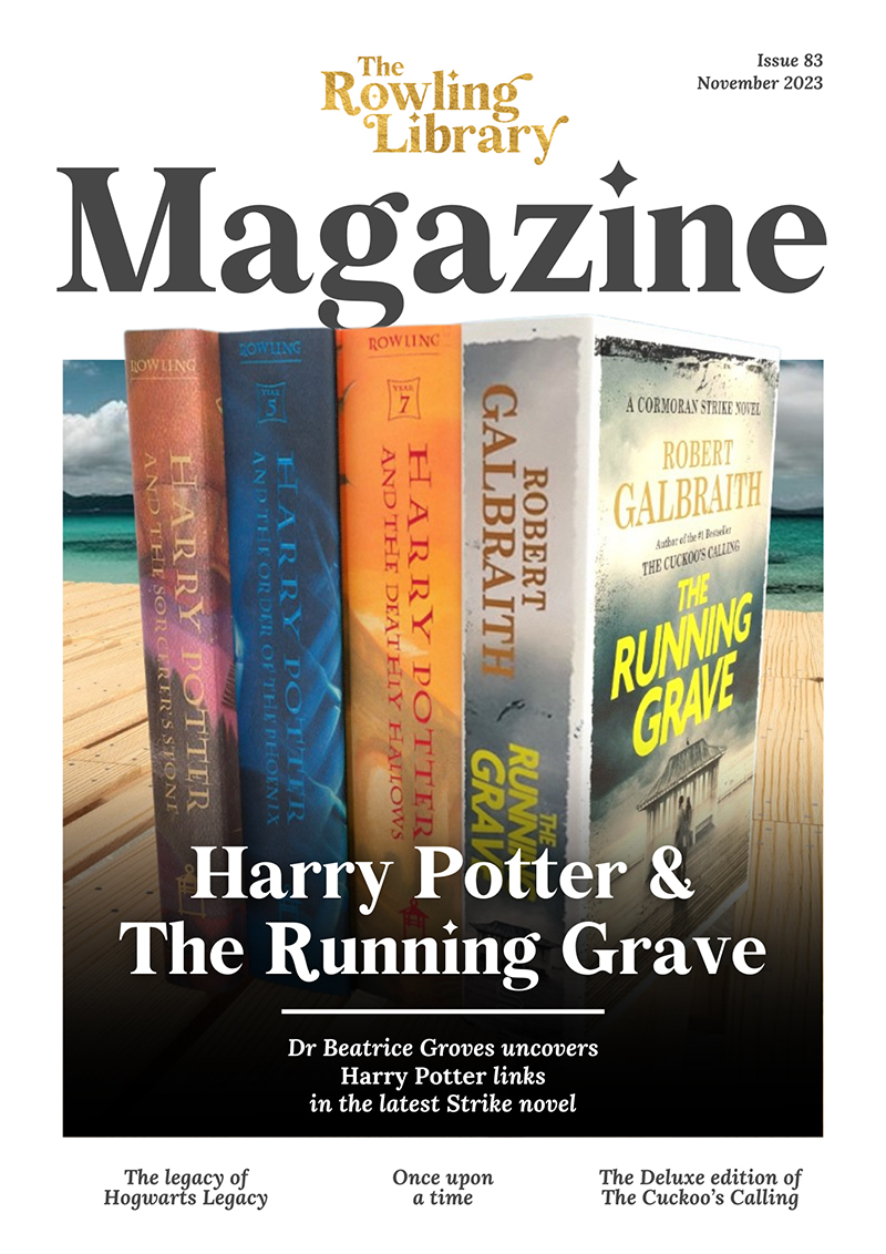 The Rowling Library Magazine #83 (November 2023): The Running Grave & Harry Potter
