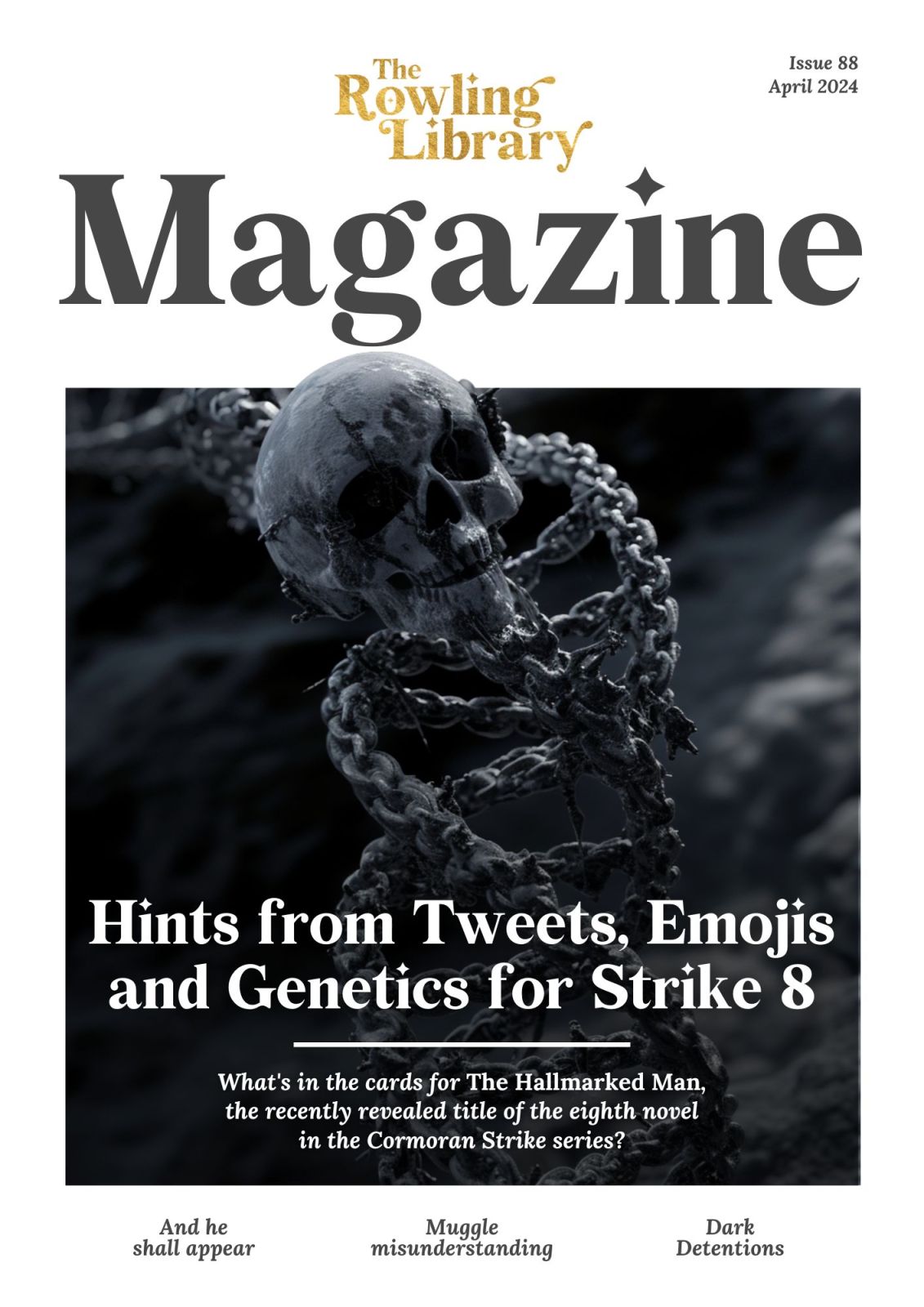 The Rowling Library Magazine #88 (April 2024): Hints from Tweets, Emojis and Genetics for Strike 8